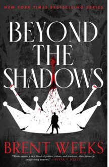 Beyond The Shadows - Night Angel - Brent Weeks