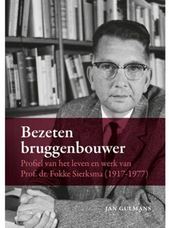 Bezeten Bruggenbouwer - Jan Gulmans