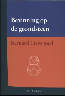 Bezinning op de grondsteen - Boek Bernard Lievegoed (9492462141)
