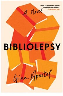 Bibliolepsy - Gina Apostol