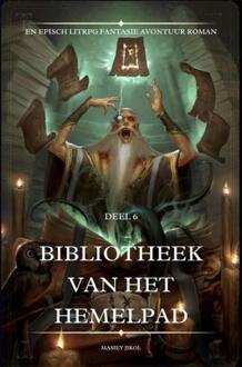 Bibliotheek van het Hemelpad:En Episch LitRPG Fantasie Avontuur Roman -  Masiey Jikol (ISBN: 9789403850771)