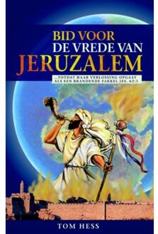 Bid voor de vrede van Jeruzalem - Boek Tom Hess (9075226691)