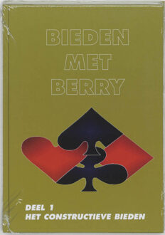 Bieden met berry / 1 constructieve bieden - Boek Berry Westra (9074950019)