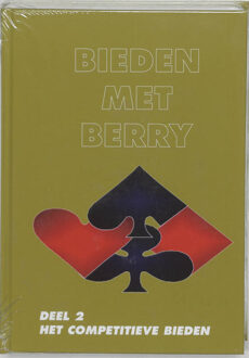 Bieden met berry / 2 competitieve bieden - Boek Berry Westra (9074950027)