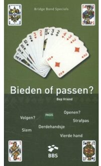 Bieden of passen? - Boek Bep Vriend (9491761226)