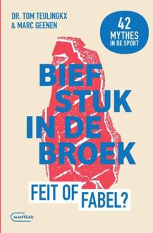 Biefstuk in de broek. Feit of fabel? -  Marc Geenen, Tom Teulingkx (ISBN: 9789022341070)