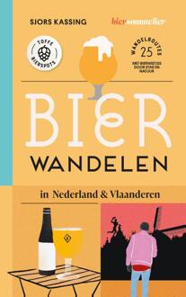 Bierwandelen in Nederland en Vlaanderen. - (ISBN:9789493273726)