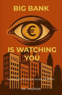 Big Bank is watching you -  Mr. Madison (ISBN: 9789465316253)