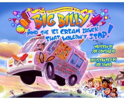 Big Billy and the Ice Cream Truck that Wouldn't Stop