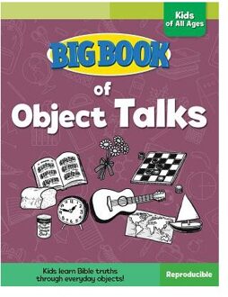 Big Book of Object Talks for Kids of All Ages