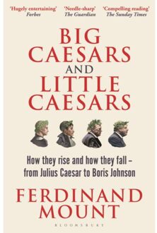 Big Caesars And Little Caesars - Ferdinand Mount