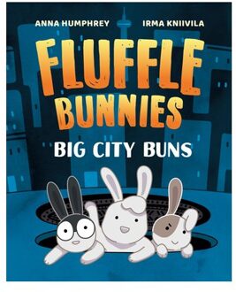 Big City Buns (Fluffle Bunnies, Book 2) - Fluffle Bunnies - Anna Humphrey