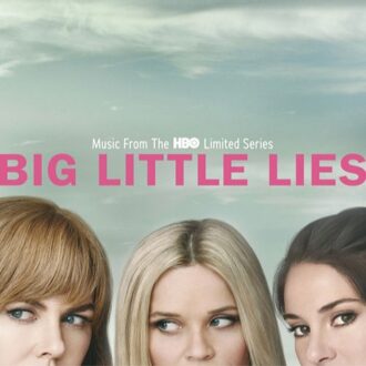 Big Little Lies (Music From The Hbo