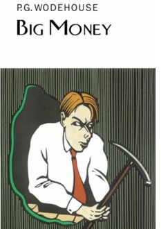 Big Money - Everyman's Library P G Wodehouse - P.G. Wodehouse