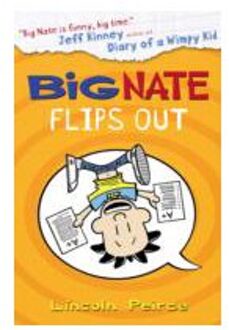 Big Nate Flips Out (Big Nate, Book 5)