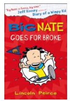 Big Nate Goes for Broke (Big Nate, Book 4)