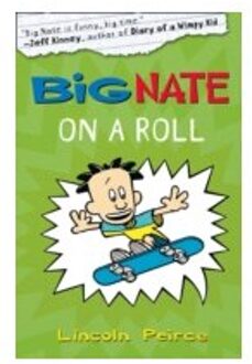 Big Nate on a Roll (Big Nate, Book 3)