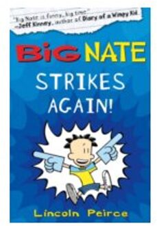 Big Nate Strikes Again (Big Nate, Book 2)