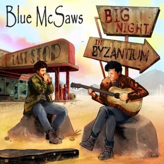 Big Night In Byzantium - Blue Mcsaws
