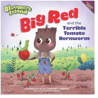 Big Red and the Terrible Tomato Hornworms