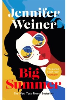 Big Summer: The Best Escape You'Ll Have This Year - Jennifer Weiner