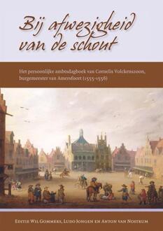 Bij afwezigheid van de schout - Boek Verloren b.v., uitgeverij (9065509798)