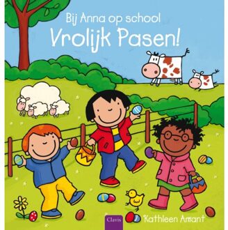 Bij Anna op school. Vrolijk Pasen! - Boek Kathleen Amant (9044833189)