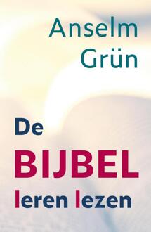 Bij Bijbel leren lezen -  Anselm Grün (ISBN: 9789033803970)