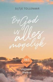 Bij God is alles mogelijk -  Sijtje Tollenaar (ISBN: 9789033804847)