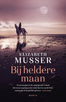 Bij heldere maan - Elizabeth Musser - ebook