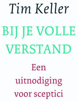 Bij je volle verstand - Boek Tim Keller (9051945450)