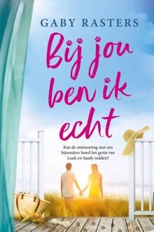 Bij jou ben ik echt - Gaby Rasters - ebook