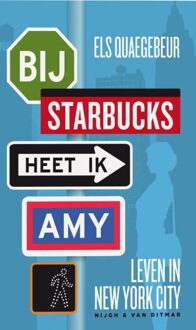 Bij Starbucks heet ik Amy - eBook Els Quaegebeur (903889659X)