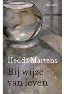 Bij Wijze Van Leven - Hedda Martens
