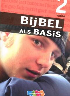 Bijbel als Basis / 2 Vmbo / leerwerkboek - Boek Marius van Biert (9006484601)