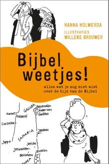 Bijbelweetjes! - Hanna Holwerda