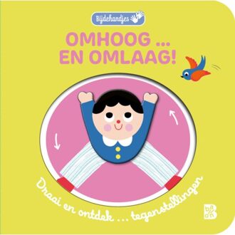 Bijdehandjes: Omhoog ... En Omlaag!