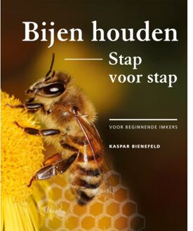 Bijen houden stap voor stap - (ISBN:9789021583075)