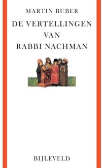 Bijleveld, Uitgeverij De vertellingen van Rabbi Nachman - Boek Martin Buber (9061315948)
