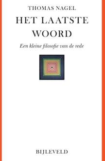 Bijleveld, Uitgeverij Het laatste woord - Boek Thomas Nagel (9061318238)