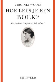 Bijleveld, Uitgeverij Hoe Lees Je Een Boek? - Virginia Woolf