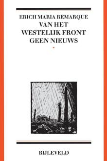 Bijleveld, Uitgeverij Van Het Westelijk Front Geen Nieuws - Erich Maria Remarque