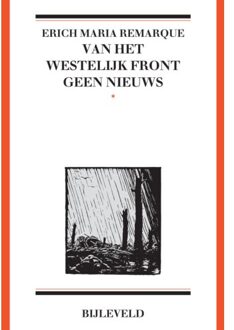 Bijleveld, Uitgeverij Van Het Westelijk Front Geen Nieuws - Erich Maria Remarque