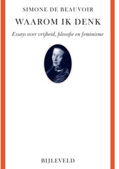 Bijleveld, Uitgeverij Waarom Ik Denk - Simone de Beauvoir
