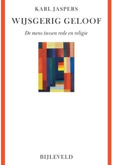 Bijleveld, Uitgeverij Wijsgerig Geloof - Karl Jaspers