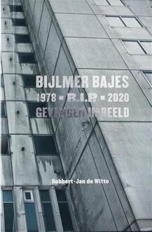 Bijlmer Bajes R.I.P - (ISBN:9789083103556)