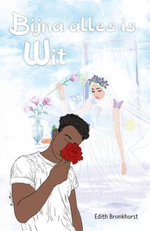 Bijna alles is wit -  Edith Bronkhorst (ISBN: 9789493366183)