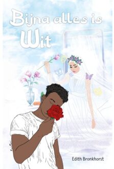 Bijna Alles Is Wit - Edith Bronkhorst