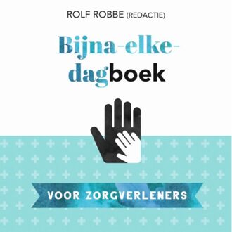 Bijna-Elke-Dagboek Voor Zorgverleners - (ISBN:9789023958277)