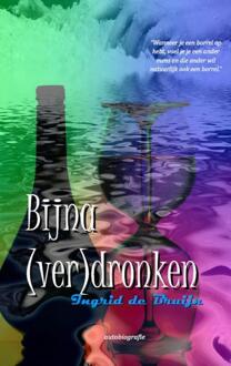 Bijna (ver)dronken - Boek Ingrid de Bruijn (9490535451)